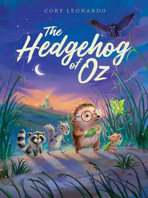 Title details for The Hedgehog of Oz by Cory Leonardo - Wait list